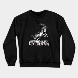 Live Deliciously Crewneck Sweatshirt